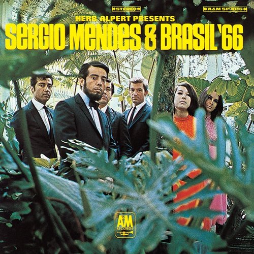 Album cover of Herb Alpert Presents Sergio Mendes & Brasil ’66 by Sergio Mendes & Brasil ’66