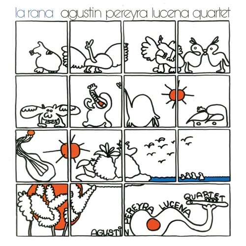 Album cover of La Rana by Agustín Pereyra Lucena Quartet